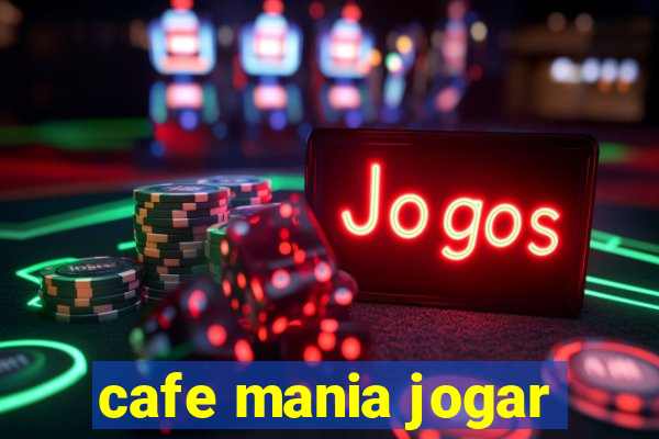 cafe mania jogar